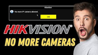 No more IP camera allowed on Hikvision NVR  QUICK SOLUTION [upl. by Alenas]