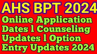 AHS BPT COUNSELING 2024 KARNATAKA I ALLIED HEALTH SCIENCES ADMISSION 2024 I BPT ADMISSION 2024 [upl. by Annayt]