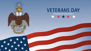 A Special Message for ALL Our Veterans from the Scottish Rite of Freemasonry [upl. by Levana]