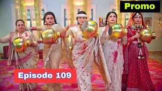 Anokha bandhan Episode 109  Review  Today new episode dangle Tv serial Promo [upl. by Gillian]