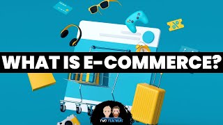 What is ECommerce [upl. by Marcel]