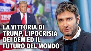 La vittoria di Trump l’ipocrisia dei Dem e il futuro del mondo [upl. by Franky]