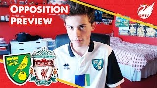 Opposition Preview Norwich City v Liverpool [upl. by Aneetsirhc702]