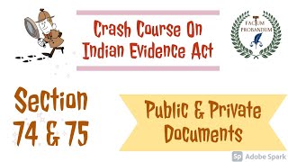 Section 74 amp 75 Of Indian Evidence Act 1872  Public amp Private Documents [upl. by Inva830]