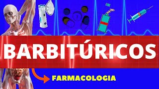 BARBITÚRICOS FENOBARBITAL TIOPENTAL PENTOBARBITAL  SEDATIVO E HIPINÓTICOS  FARMACOLOGIA [upl. by Tyika]