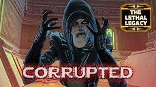 Legacy Sith Warrior Story  Chapter 2 Final  Corrupted  SWTOR [upl. by Rehpinej]