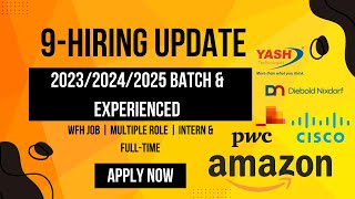 Amazon Hiring  Top 9 Off Campus 202320242025 Batch Hiring UPDATE  Mass Hiring hiringupdate [upl. by Rinna]