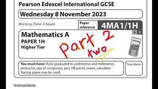 Nov 2023 1h Part 2 Maths o level Edexcel IGCSE q5q6q7q8 [upl. by Enileuqkcaj]