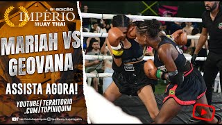 Mariah vs Geovana  Império MuayThai 9 [upl. by Meekyh977]