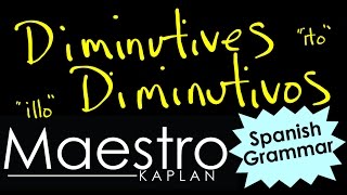 How to form Spanish Diminutives diminutivos using ito or illo [upl. by Sosthena]