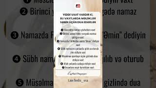 Yeddi vaxt vardır ki bu vaxtlarda mələklər sənin üçün dua edərlər  Nail Paşayev [upl. by Eelsew799]