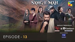 SangeMah EP 13 Eng Sub 03 Apr 22  Presented by Dawlance amp Itel Mobile Powered By Master Paints [upl. by Corvin]