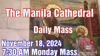 MANILA CATHEDRAL CHURCH LIVE TV MASS TODAY 730 AM NOVEMBER 18 2024 MONDAY [upl. by Finley]