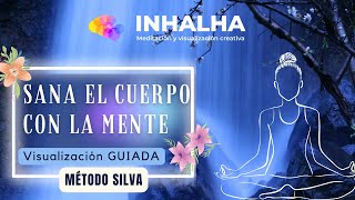 Meditación guiada para SANAR EL CUERPO con la MENTE💙  MÉTODO SILVA Sanación 🙏 [upl. by Bowe897]