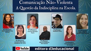 SEMINÁRIO COMUNICAÇÃO NÃOVIOLENTA A QUESTÃO DA INDISCIPLINA NA ESCOLAquot [upl. by Dennett362]