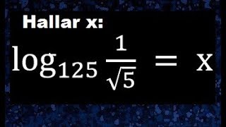 Ecuaciones con Logaritmos  hallar el logaritmo con raices como se halla un logaritmo con radicales [upl. by Allehcram]