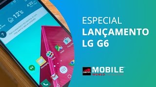 LG G6 tudo sobre o lançamento do novo smartphone android MWC 2017 [upl. by Brandise]