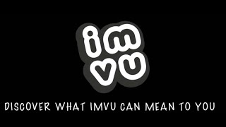 IMVU Stands For See what IMVU staff have to say [upl. by Ikuy]