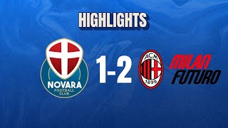 NovaraMilan Futuro 12  Secondo turno  Coppa Italia Serie C  Highlights [upl. by Tjader]