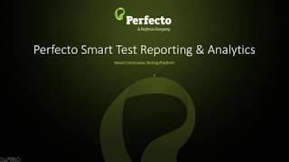 Perfecto Smart Reporting amp Analytics for Mobile and Web Testing Demo [upl. by Sherris150]