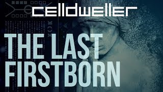 Celldweller  The Last Firstborn [upl. by Fairfield113]