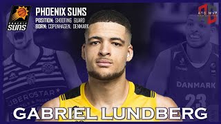 PHOENIX SUNS Gabriel Lundberg ᴴᴰ [upl. by Iznik]