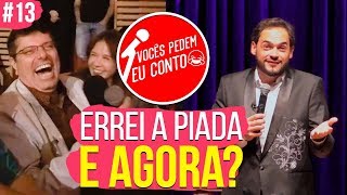 ERREI A PIADA E AGORA  VOCÊS PEDEM EU CONTO SÃO PAULO 13 [upl. by Prissy646]