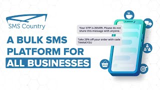 What is SMSCountry  The trusted Bulk SMS Platform for Business [upl. by Tomchay122]