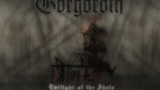 Gorgoroth Twilight Of The Idols Full Album [upl. by Ielak]