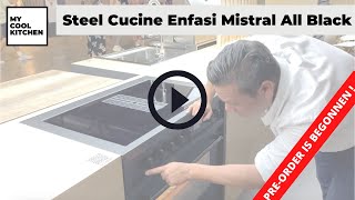 Steel Cucine Enfasi Mistral  met ingebouwde afzuiging [upl. by Kassia670]