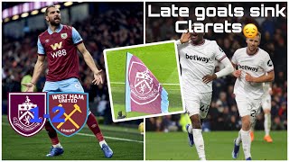 West Ham Strike Twice Late On😤  Burnley 12 West Ham United [upl. by Millie]