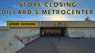 Store Closing Dillard’s Metrocenter  A to Z Retail amp Urbex [upl. by Akihdar977]