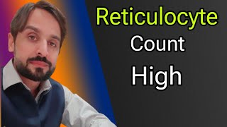 High Reticulocyte Count  High Reticulocyte Causes  MLT Hub with kamran [upl. by Naelcm]