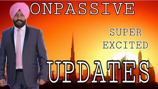 ONPASSIVE  Super Excited UPDATES 🏆🏆🏆🏆 [upl. by Hanako]