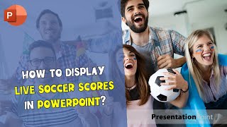 How to display live soccer scores in a PowerPoint presentation [upl. by Eegnat744]