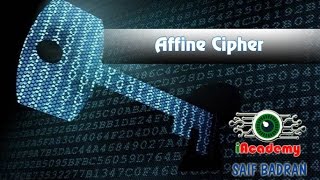 Affine Cipher Encryption  Decryption  شرح بالعربي [upl. by Tome]