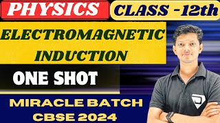 Electromagnetic Induction  ONE SHOT oneshot physics class12 board [upl. by Matthus]