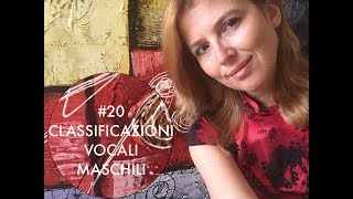 LEZIONE CANTO 20  classificazioni vocali  voci maschili  CORSO DI CANTO [upl. by Adnotal]