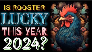 IS ROOSTER ARE LUCKY THIS YEAR 2024 PREDICTIONS astrology zodiacsigns 2024 horoscope viral [upl. by Bubb703]