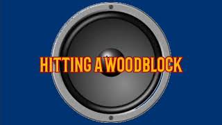 Hitting A Woodblock  Sound Effects No Copyright Free To Download [upl. by Negah]