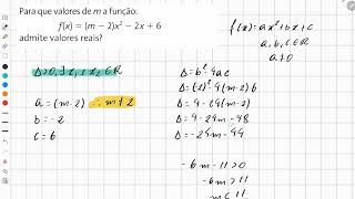 Para que valores de m a função fx  m  2x2  2x  6 admite valores reais [upl. by Atiana301]