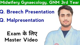 GNM 3rd Year Midwifery Gynaecology Breech Presentation amp Malpresentation NursingGyan [upl. by Enorej352]