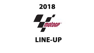 MotoGP 2018 Teams and Riders [upl. by Aisayn]