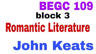 John Keats OddsRomantic LiteratureBEGC 109Malayalam NarrativeBlock 3 [upl. by Wickham]