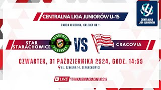 31102024 CLJ U15 kolejka nr 11 Star Starachowice vs Cracovia [upl. by Brebner]