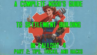 50 Minutes of Settlement Building Tips amp Tricks in Fallout 4 [upl. by Hamrah76]