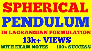 SPHERICAL PENDULUM IN LAGRANGIAN FORMULATION  LAGRANGIAN OF SPHERICAL PENDULUM  WITH EXAM NOTES [upl. by Osugi]