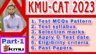 KMUCAT 2023PART1Registration amp Test date Eligibility CriteriaPassing marksTest Centers [upl. by Avek]