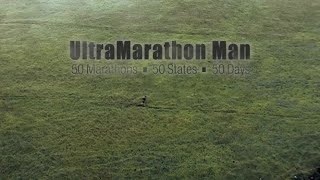 UltraMarathon Man 50 Marathons • 50 States • 50 Days [upl. by Antonin]