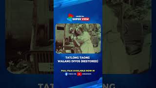 Tatlong Taong Walang Diyos Restored FULL MOVIE is out now  Nora Aunor amp Christopher De Leon [upl. by Punke]